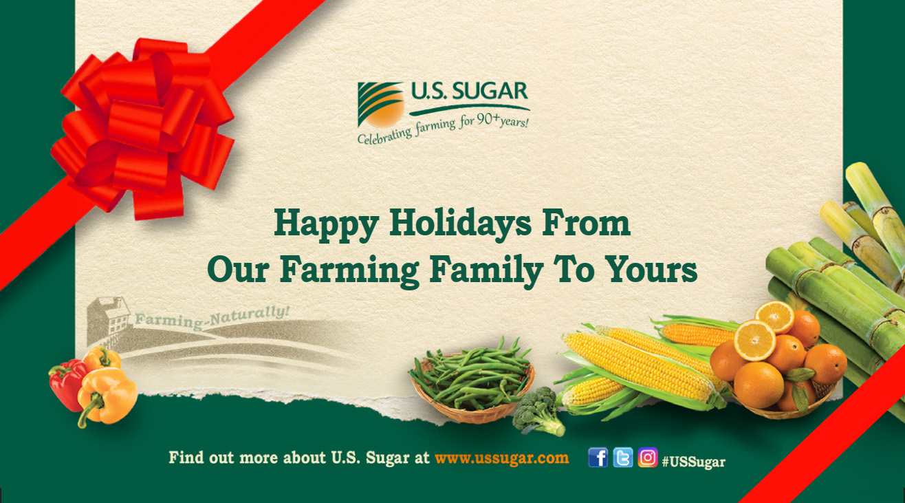 US Sugar - happy holidays from our farming family to yours.